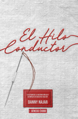 Libro: El Hilo Conductor (spanish Edition)