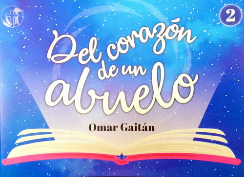 Del Corazón De Un Abuelo N°2 - Omar Gaitàn
