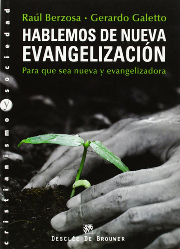 Libro - Hablemos De Nueva Evangelizacion. Para Que Sea Nueva