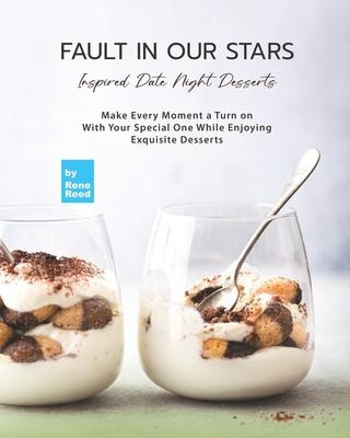 Libro Fault In Our Stars Inspired Date Night Desserts : M...