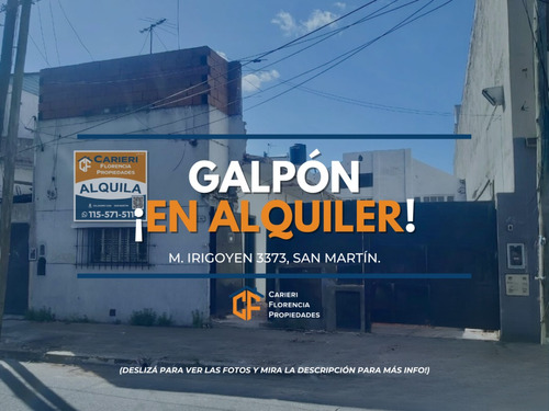 Galpón, En Alquiler Y A Estrenar, En Zona San Martín