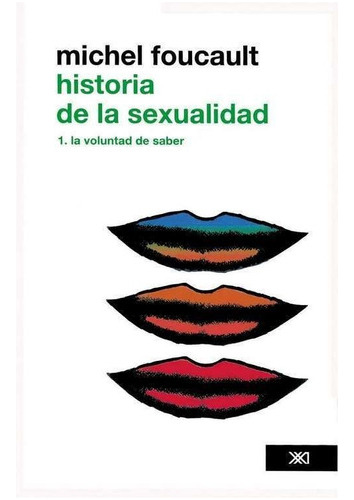 Historia De La Sexualidad 1 Michel Foucault Siglo Xxi