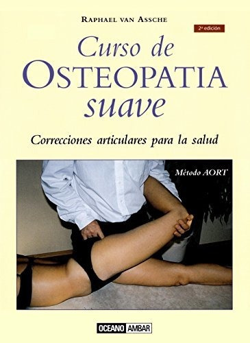 Libro Curso De Osteopatia Suave De Van Assche Raphael