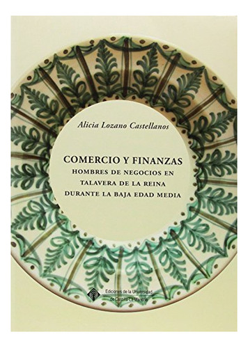 Libro Comercio Y Finanzas: Hombres De Negocios  De Autor