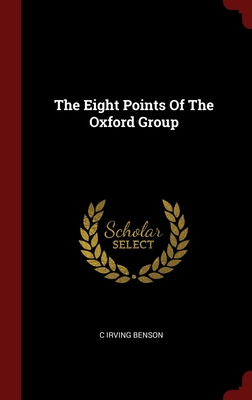 Libro The Eight Points Of The Oxford Group - Benson, C. I...