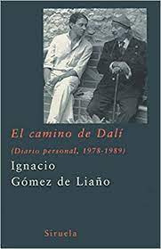 El Camino De Dali (diario Personal, 1978-1989)