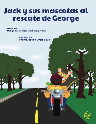 Libro: Jack Y Sus Mascotas Al Rescate De George (spanish Edi