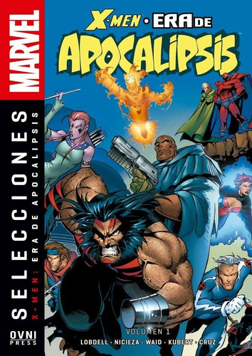 X-men: Era De Apocalipsis - Vol. 1 (ovni Press)