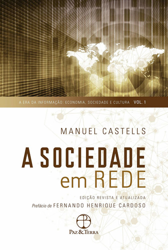 A Sociedade Em Rede ( Manuel Castells )