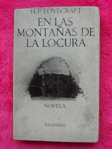 En Las Montañas De La Locura De H P Lovecraft