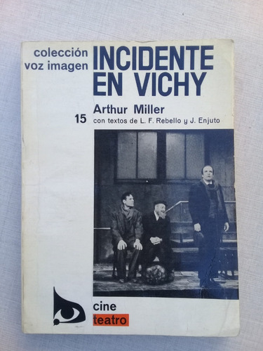 Incidente En Vichy Arthur Miller 1968 Aymá 