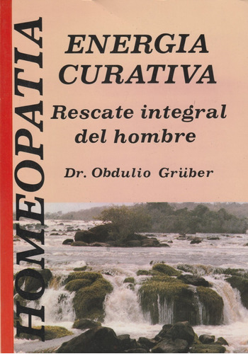 Homeopatia Energia Curativa Obdulio Gruber