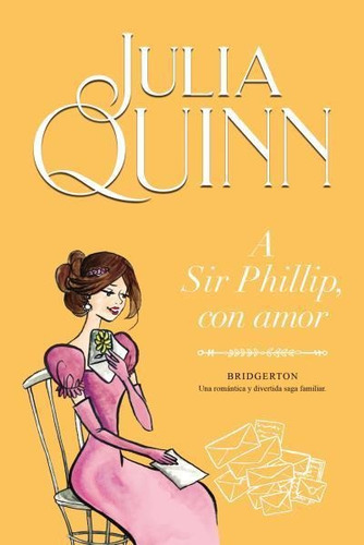 A Sir Phillip, Con Amor (bridgerton 5) ( Nuevo / Original )