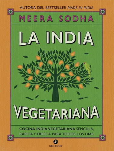 Imagen 1 de 3 de La India Vegetariana, Meera Sodha, Neo Person