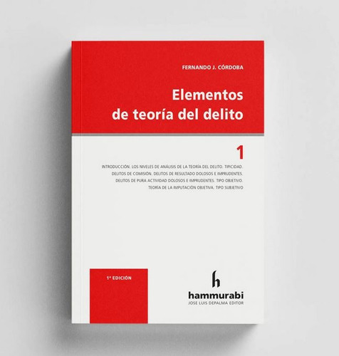 Elementos De La Teoría Del Delito.  T 1 - Cordoba, Fernando