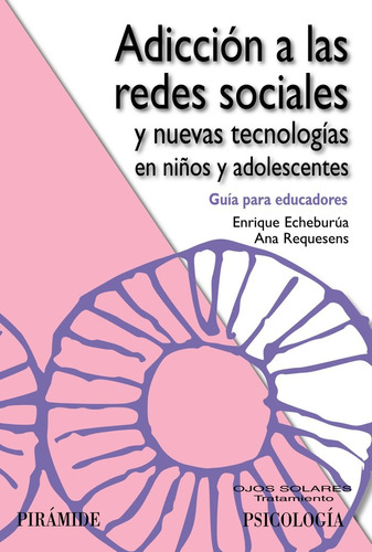 Libro Adicciã³n A Las Redes Sociales Y Nuevas Tecnologã­a...