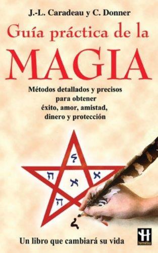 Guia Practica De La Magia - Caradeau, Donner