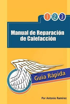 Libro Manual De Reparacion De Calefaccion - Antonio Ram Rez