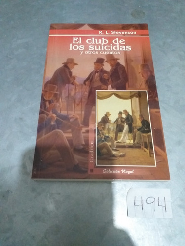 R. L. Stevenson / El Club De Los Suicidas / Gradifco Nogal