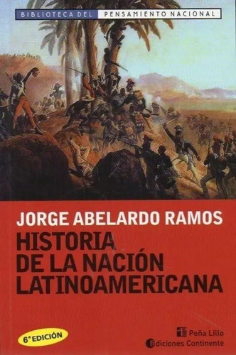 Historia De La Nacion Latinoamericana - Ramos - Edcontinente