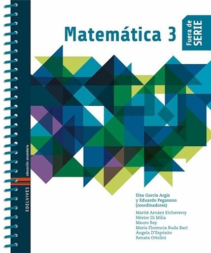 Matematica 3 Edelvives Fuera De Serie (novedad 2019) - Fuer