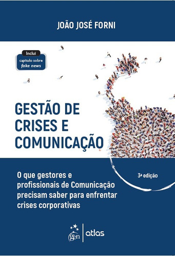 Gestão de Crises e Comunicação, de FORNI, João José. Editora Atlas Ltda., capa mole em português, 2019