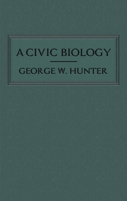 Libro A Civic Biology: The Original 1914 Edition At The H...