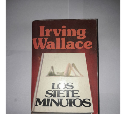  Los Siete Minutos, Irving Wallace-b78