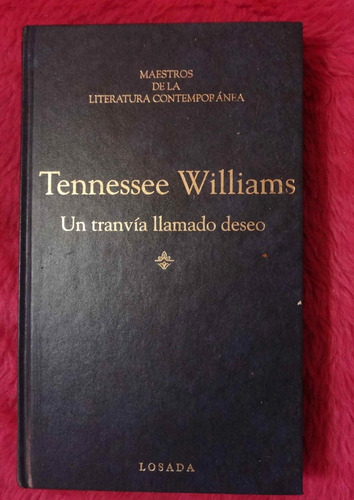 Un Tranvía Llamado Deseo De Tennessee Williams - Tapa Dura