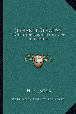 Libro Johann Strauss: Father And Son A Century Of Light M...