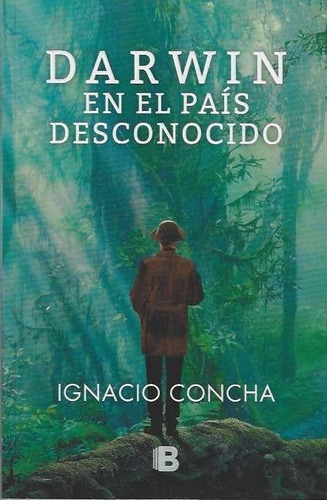 Libro Darwin En El País Desconocido Concha Ediciones B