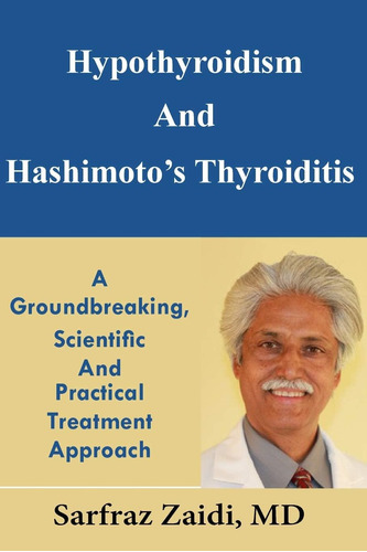 Libro: Hipotiroidismo Y Tiroiditis De Hashimoto: Un Enfoque