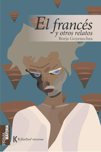 Libro: El Francés Y Otros Relatos (edición En Español)