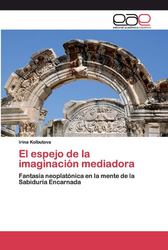 Libro El Espejo De La Imaginación Mediadora Fantasía Neopla