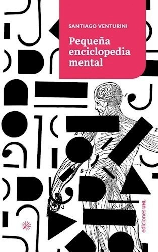 Pequeña Enciclopedia Mental - Santiago Venturini