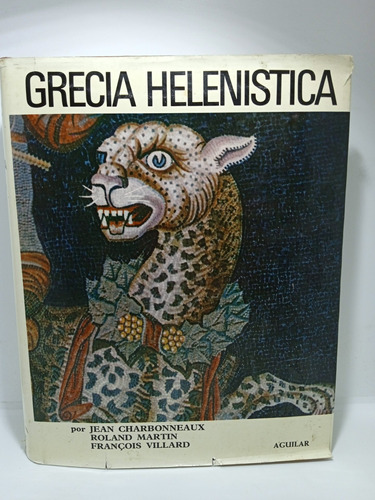 Grecia Helenística - Jean Charbonneaux - Arte - Historia 