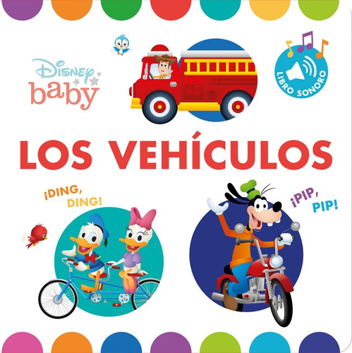 Libro Disney Baby. Los Vehiculos. Libro Con Sonidos