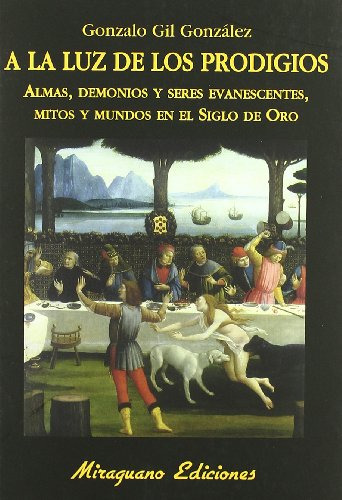 Libro A La Luz De Los Prodigios De Gil Gonzalez Gonzalo Mira