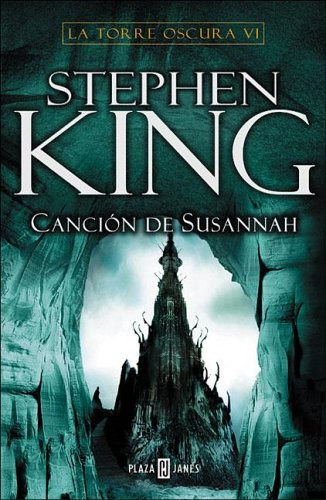 Libro La Torre Oscura Vi Cancion De Susannah De Stephen King
