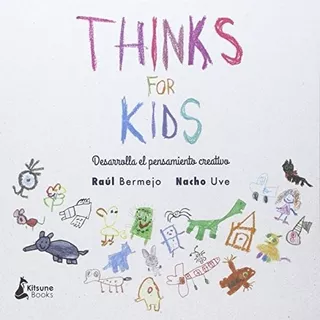 Thinks For Kids - Bermejo, Uve