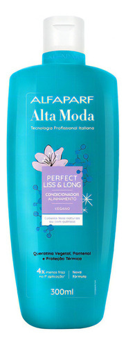 Alta Moda Perfect Liss & Long Condicionador 300ml