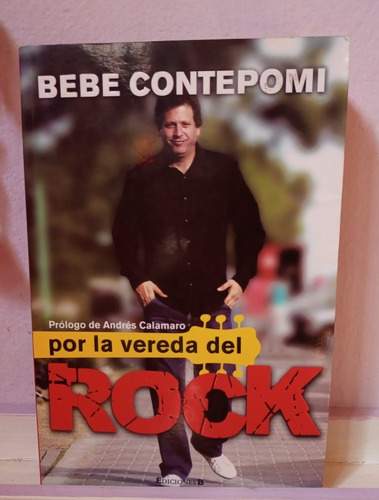 Por La Vereda Del Rock  Bebe Contepomi