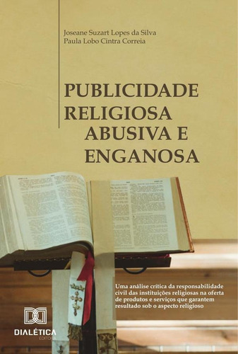 Publicidade Religiosa Abusiva E Enganosa - Joseane Suzart...