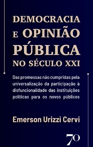 Libro Democracia E Opiniao Publica No Seculo Xxi De Cervi, E