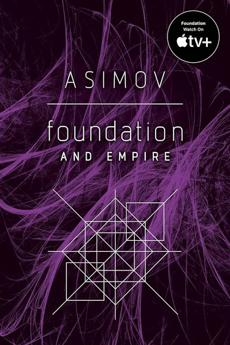 Foundation And Empire - Isaac Asimov