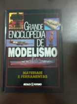 Comprar Grande Enciclopédia De Modelismo - Materiais E Ferramentas