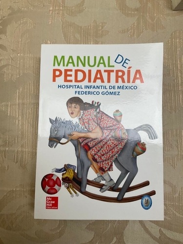 Hospital Infantil De Méx  Manual De Pediatría ¡envío Gratis!, De Hospital Infantil De México Dr. Federico Gómez. Editorial Mcgrawhill En Español