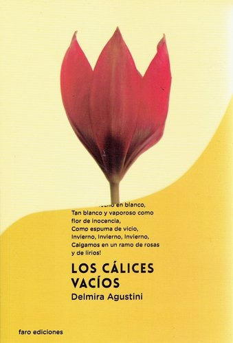 Los Calices Vacios.. - Delmira Agustini