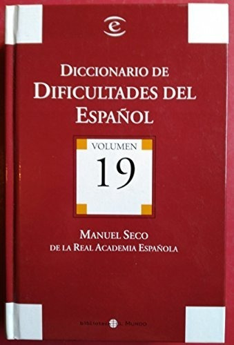 Diccionario De Dificultades Del Español. Manuel Seco Rae