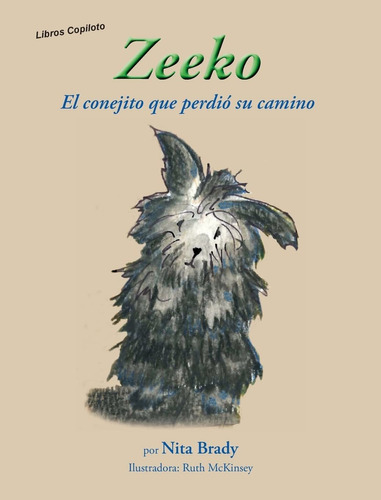 Libro Zeeko El Conejito Que Perdió Su Camino (spanish Ed Lnj